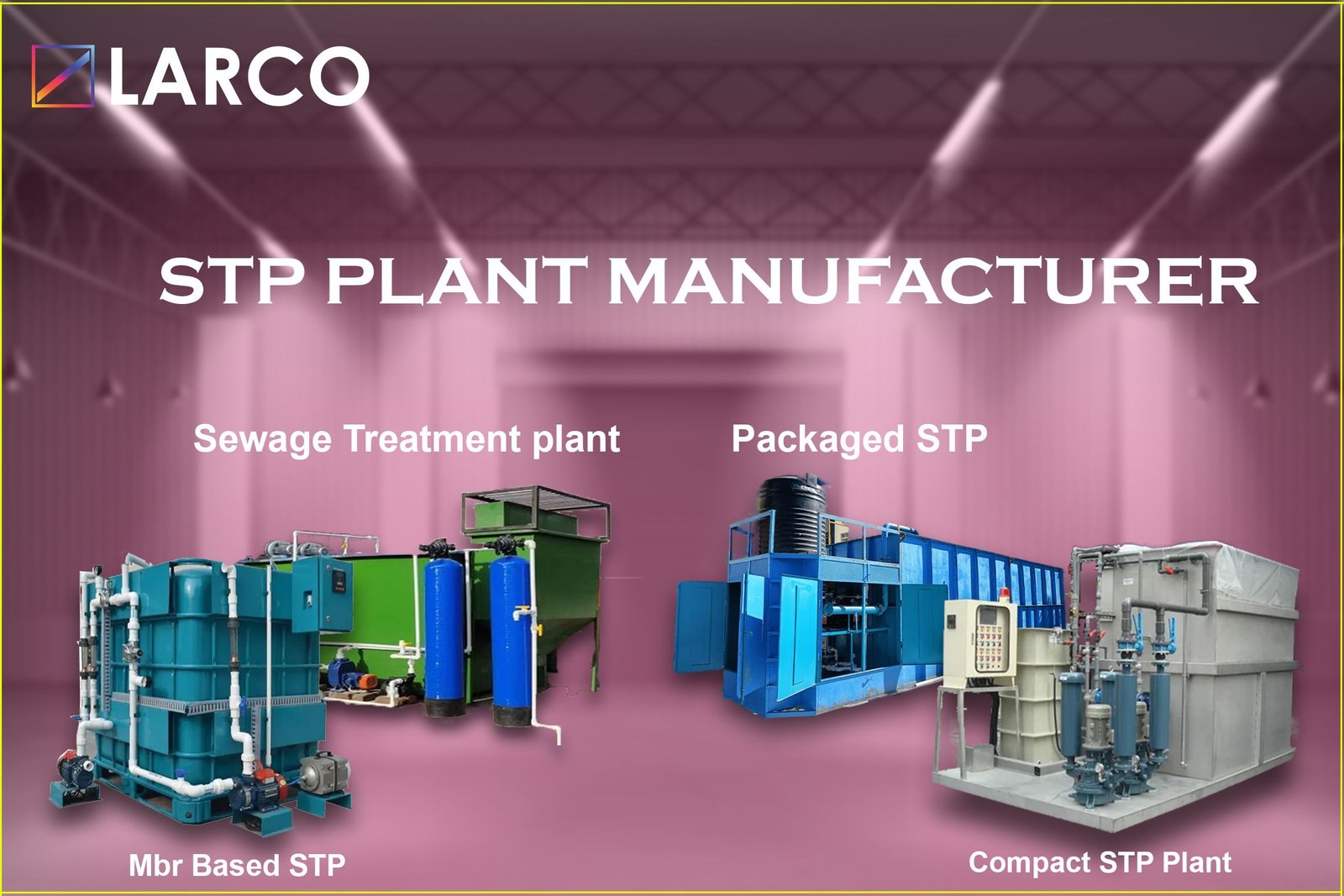STP plant Manufacturer-larcoindia.in