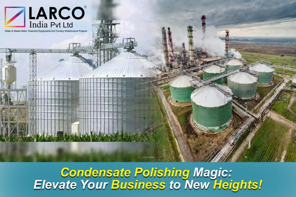 condensate-polishing- unit-larcoindia.in