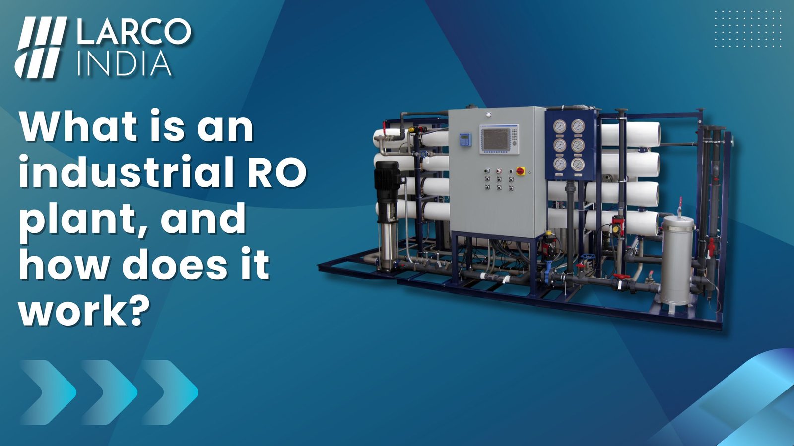 Industrial RO Plant-larcoindia.in